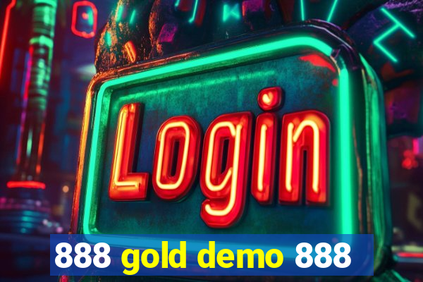 888 gold demo 888